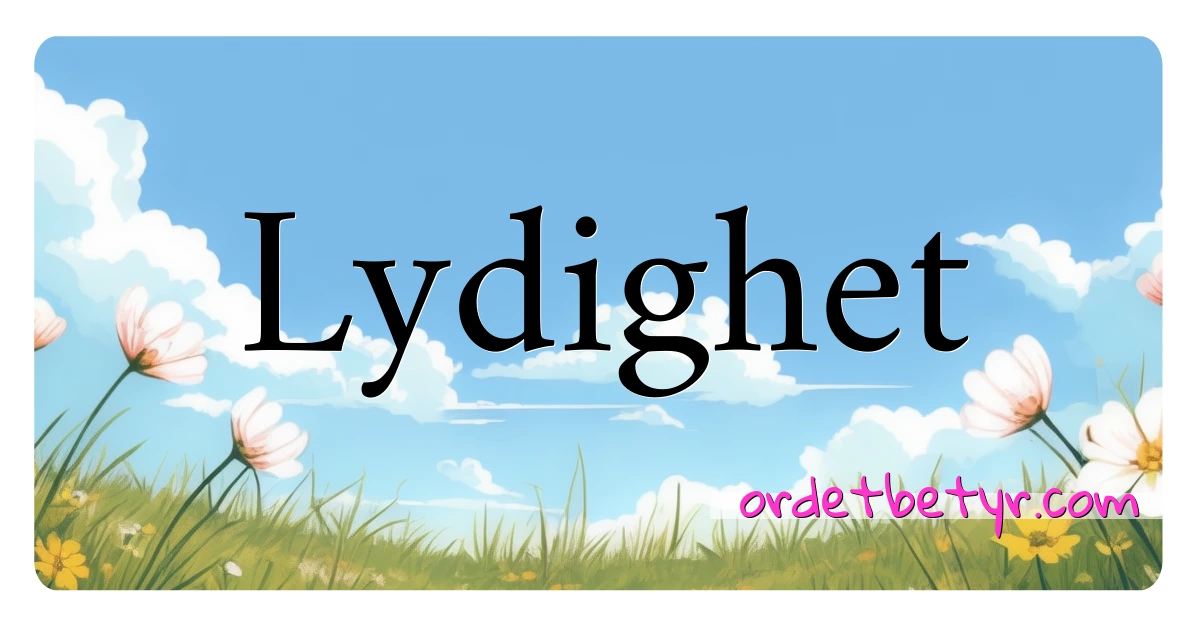 Lydighet synonymer kryssord betyr forklaring og bruk