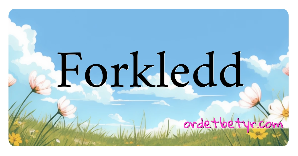 Forkledd synonymer kryssord betyr forklaring og bruk