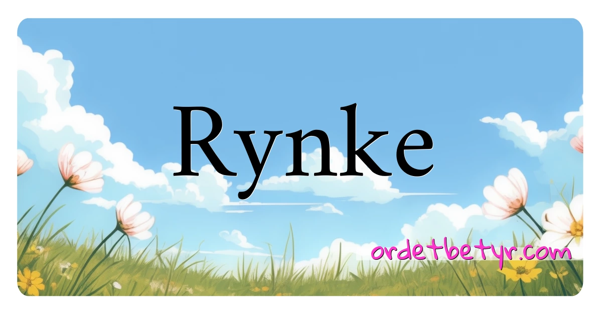 Rynke synonymer kryssord betyr forklaring og bruk